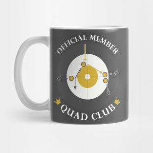 The "Quad Club" - White Text Mug